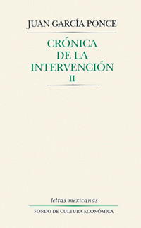 Crónica de la intervención, II - Juan García Ponce - E-Book