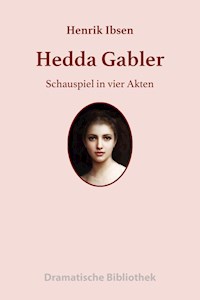 Hedda Gabler - Henrik Ibsen - E-Book