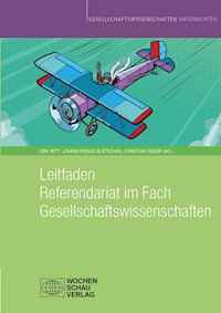 Leitfaden Referendariat im Fach Gesellschaftswissenschaften -  - E-Book