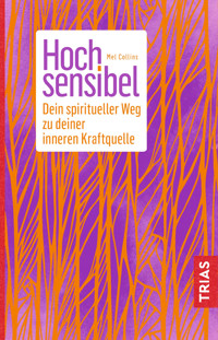 Hochsensibel - Mel Collins - E-Book