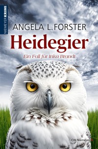 Heidegier - Angela L. Forster - E-Book