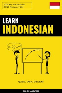 Learn Indonesian - Quick / Easy / Efficient - Pinhok Languages - E-Book