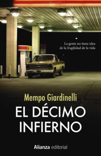 El Décimo Infierno - Mempo Giardinelli - E-Book