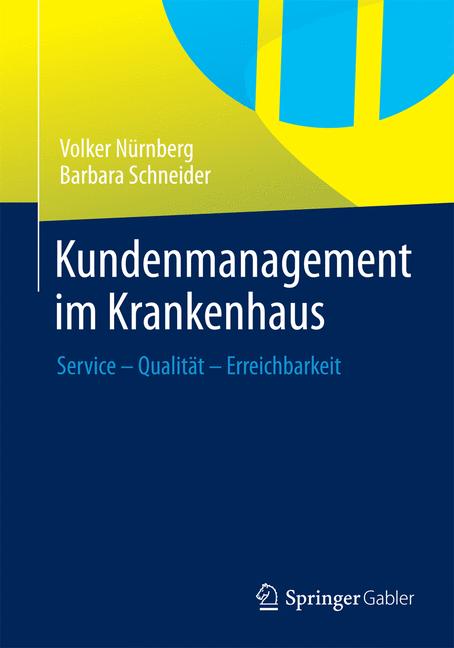 Kundenmanagement im Krankenhaus - Volker Nürnberg - E-Book