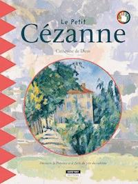 Le petit Cézanne - Catherine de Duve - E-Book