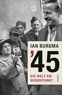 '45 - Ian Buruma - E-Book