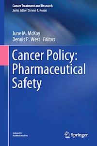 Cancer Policy: Pharmaceutical Safety -  - E-Book