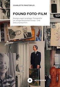 Found Foto-Film - Charlotte Praetorius - E-Book