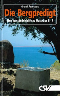 Die Bergpredigt - Arend Remmers - E-Book