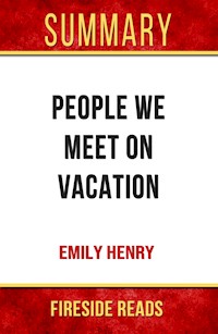 People We Meet On Vacation by Emily Henry: Summary by Fireside Reads - Fireside Reads - E-Book