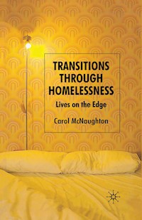 Transitions Through Homelessness - C. McNaughton - E-Book