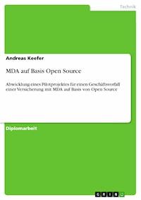 MDA auf Basis Open Source - Andreas Keefer - E-Book