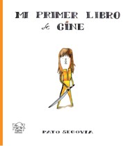Mi primer libro de cine - Pato Segovia - E-Book