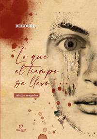 Lo que el tiempo se llevó - Cintia Mansilla - E-Book