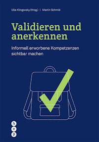 Validieren und anerkennen (E-Book) - Ulla Klingovsky - E-Book