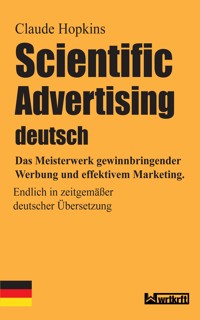 Scientific Advertising deutsch - Claude Hopkins - E-Book