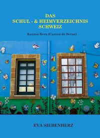 Das Schul- und Heimverzeichnis - Eva Siebenherz - E-Book