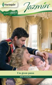 Un gran paso - Raye Morgan - E-Book