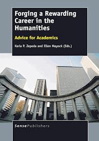 Forging a Rewarding Careerin the Humanities -  - E-Book