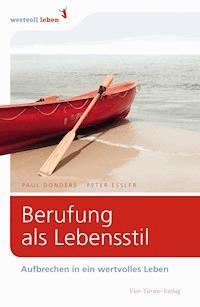 Berufung als Lebensstil - Paul Ch. Donders - E-Book