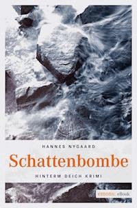 Schattenbombe - Hannes Nygaard - E-Book