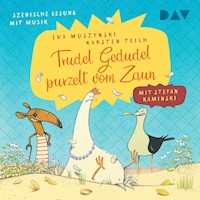 Trudel Gedudel purzelt vom Zaun - Eva Muszynski - Hörbuch