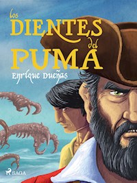Los dientes del Puma - Enrique Dueñas - E-Book