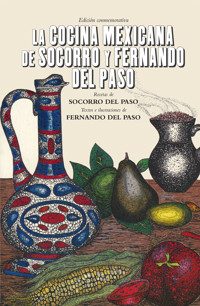 La cocina mexicana de Socorro y Fernando del Paso - Fernando del Paso - E-Book
