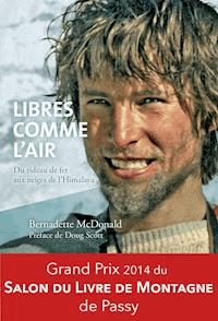 Libres comme l'air - Bernadette McDonald - E-Book