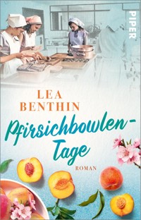 Pfirsichbowlen-Tage - Lea Benthin - E-Book