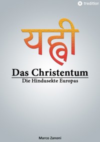 Das Christentum und der Hinduismus - Marco Zanoni - E-Book