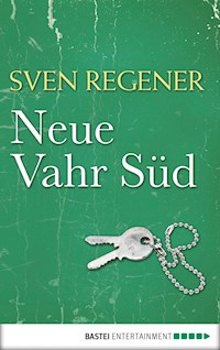 Neue Vahr Süd - Sven Regener - E-Book + Hörbuch