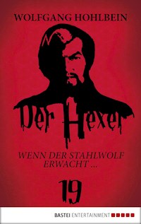 Der Hexer 19 - Wolfgang Hohlbein - E-Book