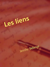 Les liens - Jennifer Bellengé - E-Book