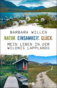 Natur. Einsamkeit. Glück. - Barbara Willen - E-Book