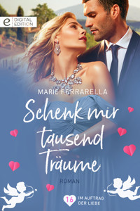 Schenk mir tausend Träume - Marie Ferrarella - E-Book