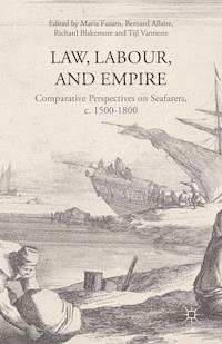 Law, Labour, and Empire - Maria Fusaro - E-Book