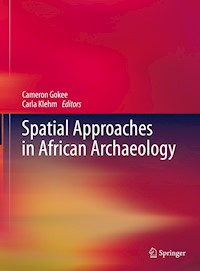 Spatial Approaches in African Archaeology -  - E-Book