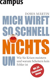 Mich wirft so schnell nichts um - Doris Märtin - E-Book