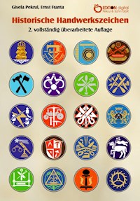 Historische Handwerkszeichen - Gisela Pekrul - E-Book