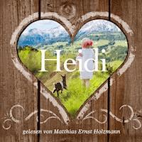 Heidi - Johanna  Spyri - Hörbuch