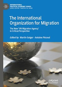 The International Organization for Migration -  - E-Book