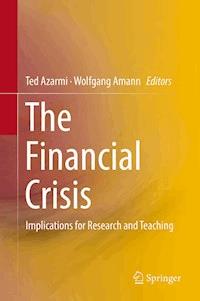 The Financial Crisis -  - E-Book