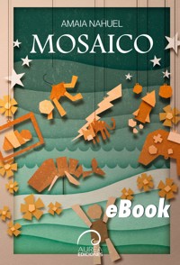 Mosaico - Amaia Nahuel - E-Book