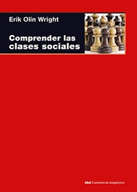 Comprender las clases sociales - Erik Olin Wright - E-Book