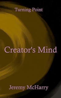 Creator's Mind - Jeremy McHarry - E-Book