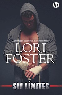 Sin límites - Lori Foster - E-Book