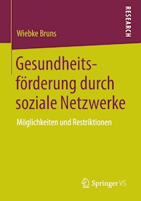 Gesundheitsförderung durch soziale Netzwerke - Wiebke Bruns - E-Book