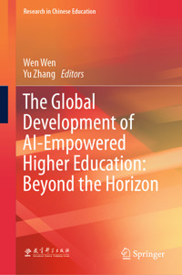 The Global Development of AI-Empowered Higher Education: Beyond the Horizon -  - E-Book
