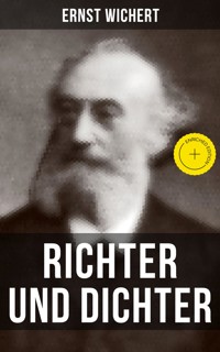 Richter und Dichter - Ernst Wichert - E-Book